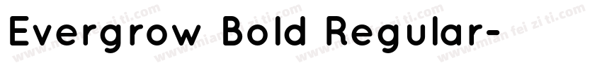 Evergrow Bold Regular字体转换